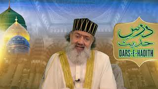 WEEKLY DARS E HADITH | HUJJAT UL ISLAM PEER SYED IRFAN SHAH MASH'HADI