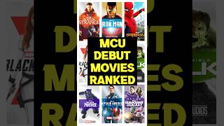 MCU Debut Movies Ranked #marvel #superhero #mcu #ironman #spiderman