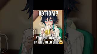 Bottoms up! #ytshorts #genshinimpact #anime #ytshorts #voicememe #meme #genshin