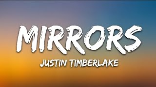 Justin Timberlake - Mirrors (Lyrics video)