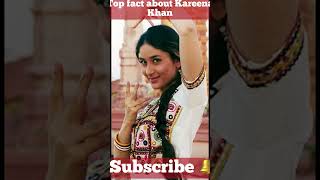 Top Fact about Kareena Kapoor| Shocking facts | Subscribe 🔔