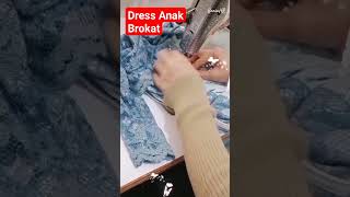 Dress Anak Brokat Jahit Suka Suka/ Baju Pesta Anak #caramenjahit