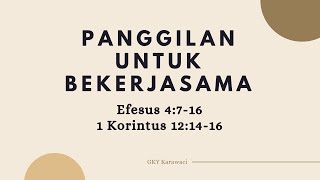 "PANGGILAN UNTUK BEKERJASAMA " | KU 2 GKY Karawaci – 9 Juni 2024 [Indonesia-Mandarin]