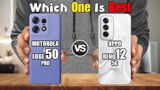 MOTOROLA EDGE 50 PRO vs OPPO RENO 12 5G