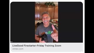 LiveGood Firestarter Friday Training Zoom 05 03 2024