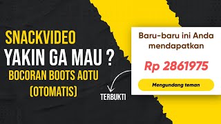 PAHAMI CARA KERJA BOOTS OTOMATIS SNACKVIDEO - Cara perbanyak Koin SnackVideo