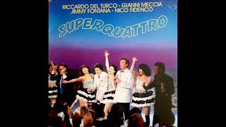 Super Quattro - Medley 2 (Jimmy Fontana, Riccardo Del Turco, Nico Fidenco, Gianni Meccia) 1989