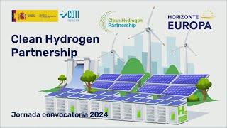 Infoday nacional Horizonte Europa “Clean Hydrogen Partnership”. Convocatoria 2024