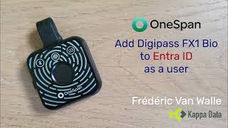 Voeg jouw OneSpan Digipass FX1 BIO toe aan Entra ID als een gebruiker | Nederlands