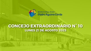 123 Concejo municipal, sesión extraordinaria N°10 Lunes 21 de Agosto 2023