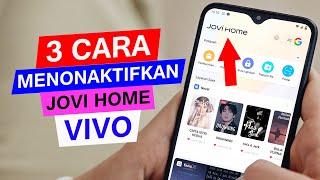 3 Cara Menonaktifkan Jovi Home Vivo Y20 , Y20s , Y20g ,Y20i