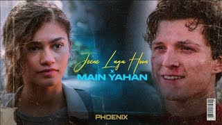 Jeene Laga Hoon x Main Yahan  | PHOENIX | @SpiderSlack  @Gravero  @YouTubeTom Holland