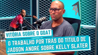 JADSON ANDRÉ E A VITÓRIA SOBRE O KELLY EM SANTA CATARINA | COMO ALLAN MENACHE AJUDOU O POTIGUAR