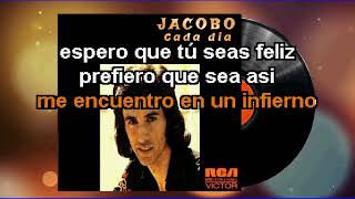 Edición especial  KARAOKE  JACOBO Cada dia (versión solista)