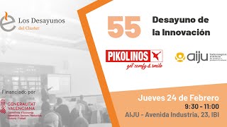 55 Desayuno del Cluster - Grupo Pikolinos y AIJU