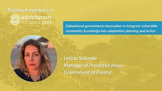 Adaptation Futures 2023 - Letícia Salomão | Government of Paraná