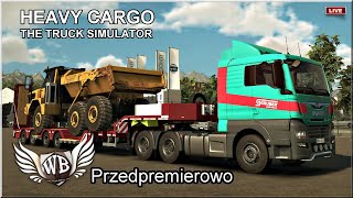 LIVE | Heavy Cargo - The Truck Simulator - DEMO - Przedpremierowo