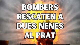 Bombers rescaten a dues nenes atrapades