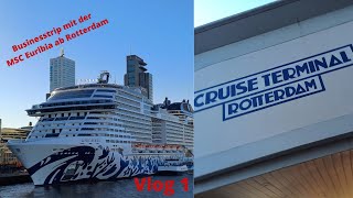 MSC Euribia: Anreise und Start aus Rotterdam