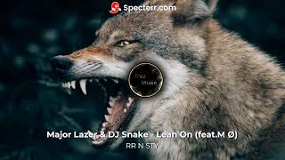 Major Lazer & DJ Snake  - [RR N STY]