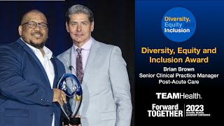 DEI Award 2023 | Brian Brown | TeamHealth