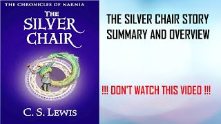 "The Silver Chair" by C.S. Lewis