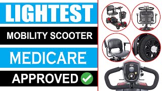 #1 Lightest Mobility Scooter Medicare Approved (4 Wheel)