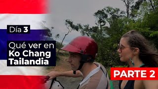 🌴🇹🇭 【Qué ver en Tailandia 2024】Isla Ko Chang DÍA 3 - PARTE II🇹🇭🌴