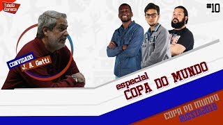 Pré final da Copa do Mundo (feat J.A. Gatti) | Tabela Carioca  ESPECIAL COPA DO MUNDO