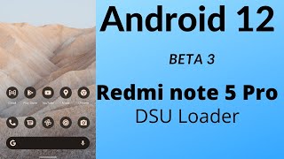 Android 12 beta 3 in Redmi note 5 pro  with DSU Loader #shorts