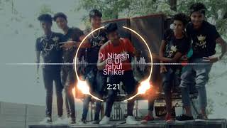 DJ Bolvana_Paisa_Nathi dj nitesh @ Dj rahul Shiker 2018_dholki_mix