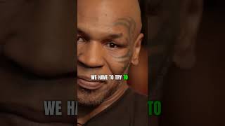 MIKE TYSON ABOUT TOUGH WORLD!!!