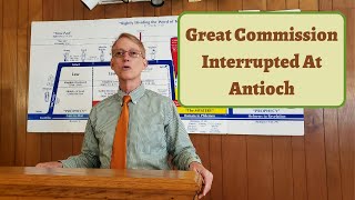 Great Commission Interrupted At Antioch