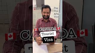 Tourist/Visitor Visa! All Payment After Visa. #canadatouristvisa #shorts #youtubeshorts