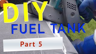 Fuel Tank Pt 5