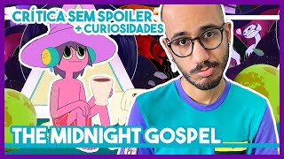 THE MIDNIGHT GOSPEL é genial e extremamente emocionante! (Crítica) - NETFLIX | Pop Creature