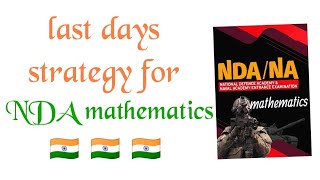 last days strategy for nda maths preparation | how to Study in last few days before NDA exam