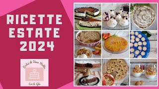 RICETTE ESTATE 2024 le ricette più buone e fresche di questa calda estate 2024!