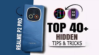 Realme P2 Pro 5G Top 40+ Hidden Features | Tips And Tricks