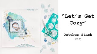 Let's Get Cozy: October Stash Kit Project #2