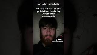 Not so fun autism facts  #autism #autistic