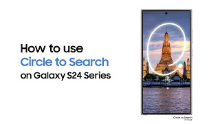 Galaxy S24 Series: How to use Circle to Search | Samsung