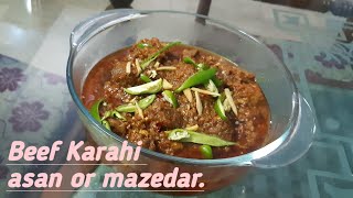 Beef karahi.masaley daar or mazedar beef karahi banaen simple steps se.