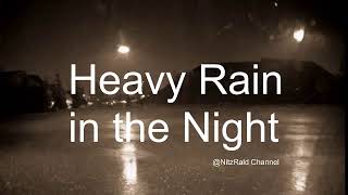 Heavy Rain In The Night (No copy Rights)