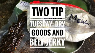 Two Tip Tuesday: Dry Goods and Beef Jerky