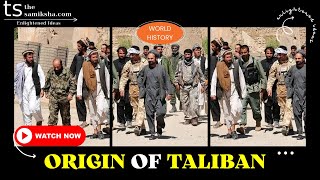 Origin of Taliban | Thesamiksha - Enlightened Ideas