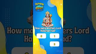 Did you know how many brothers Lord Hanuman had? #history #mythology #quiz #shorts #hindu