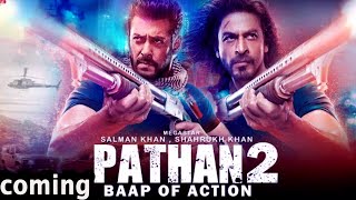 PATHAN 2 MOVIE ANNOUNCEMENT // SALMAN KHAN, SHARUKH KHAN / BY NT BOYZZ