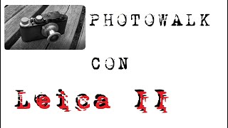 Photowalk con Leica II