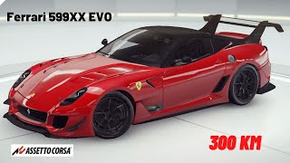 Assetto Corsa Ferrari 599XX EVO İle 300 KM